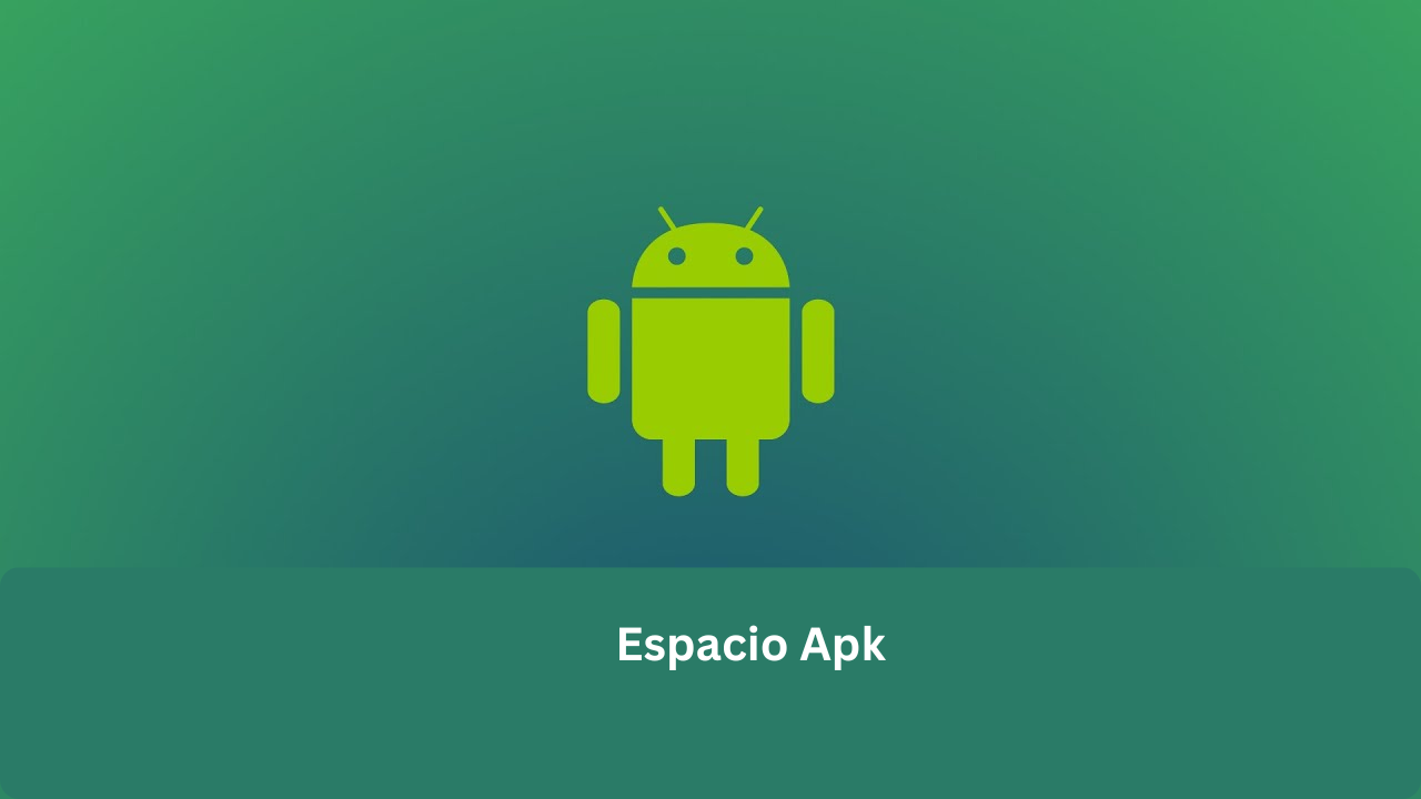 espacio apk